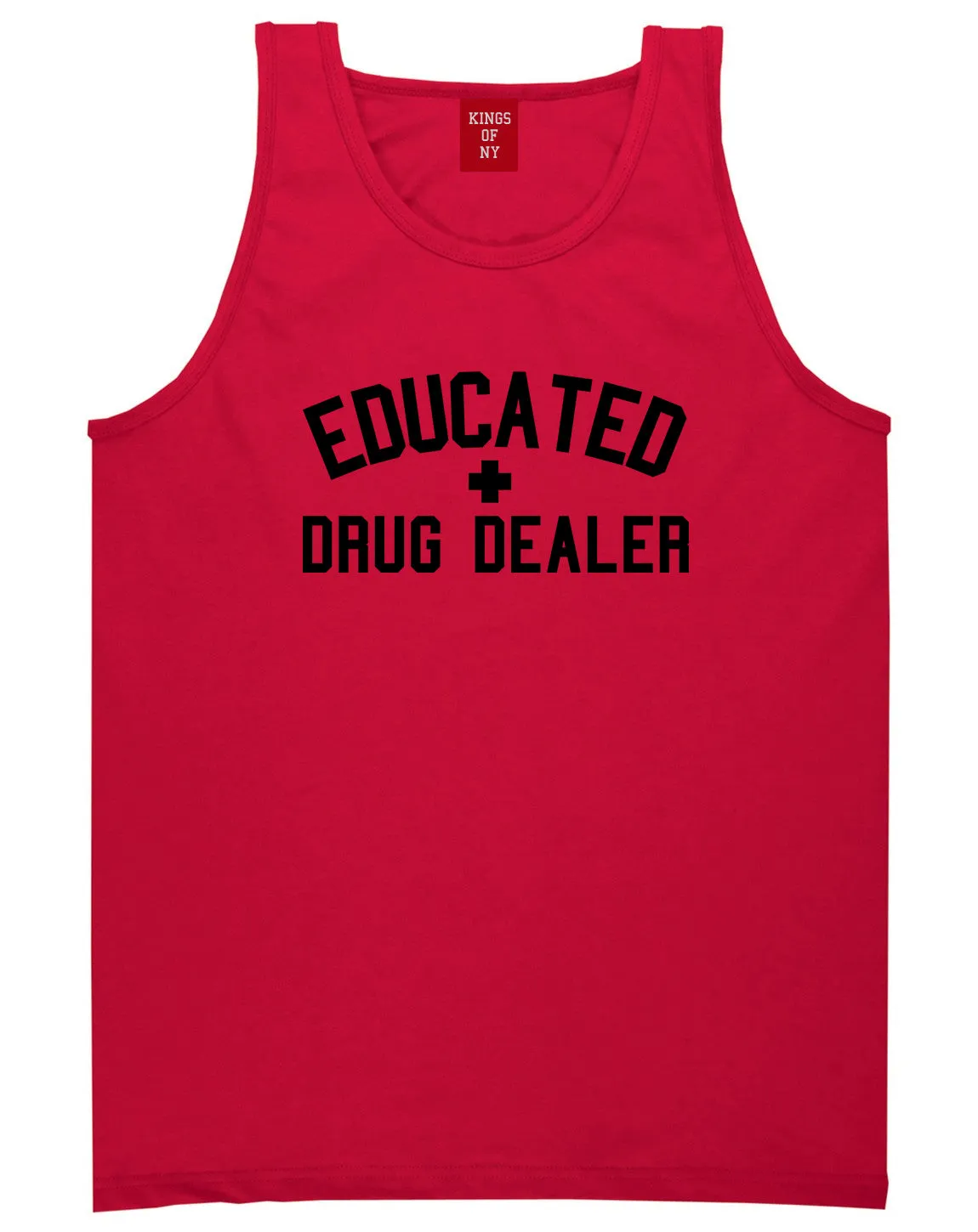 Educated Drug Dealer Mens Tank Top Shirt